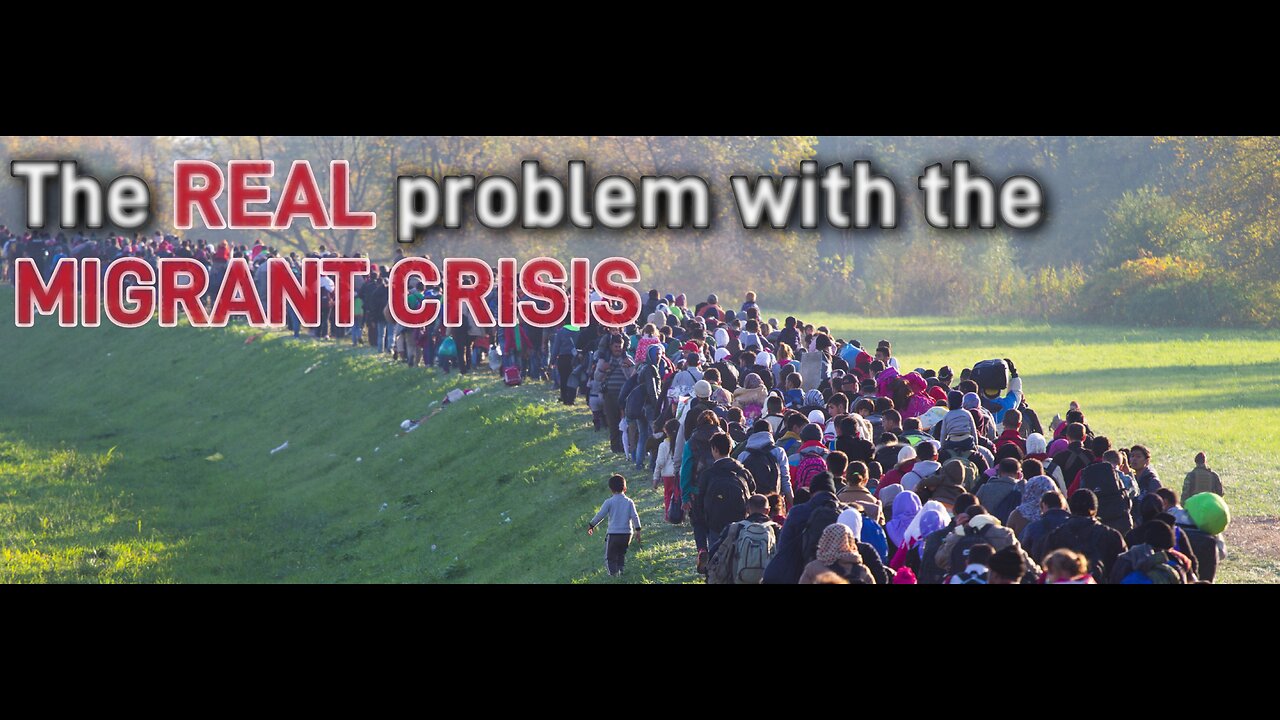 THE REAL PURPOSE OF THE MIGRANT CRISIS
