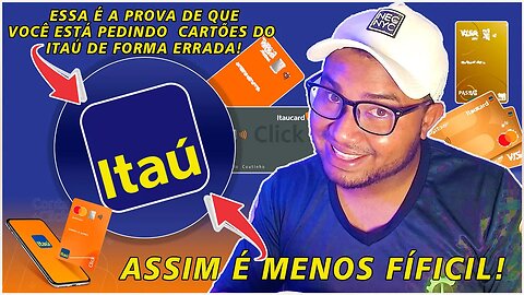 PARE DE COMETER ESSE ERRO E SEJA APROVADO EM SEU PRIMEIRO CARTÂO DO ITAU UNIBANCO