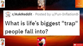 What is life’s biggest trap people fall into?