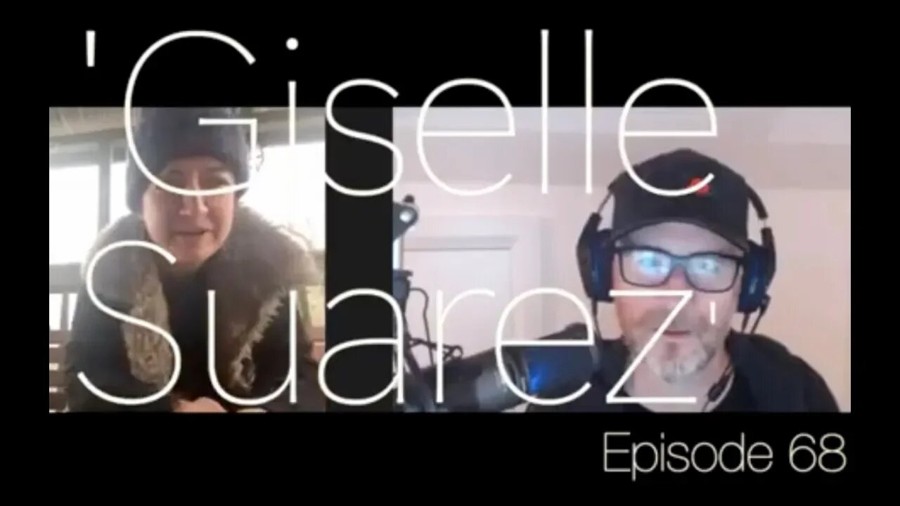 Behind the Curtain with Giselle Suarez - Episode 68