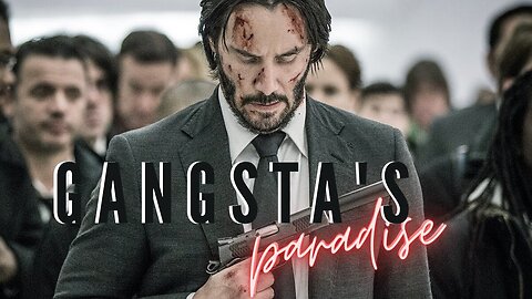 John Wick - Gangsta Paradise
