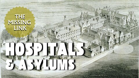 The Missing Link Between Hospitals & Asylums During The 1800's.