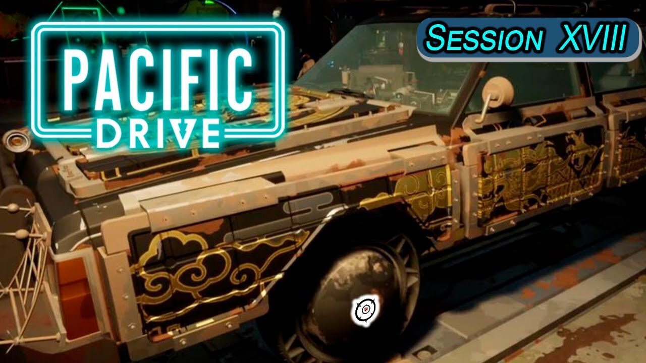 The Filler Adventure | Pacific Drive (Session XVIII)