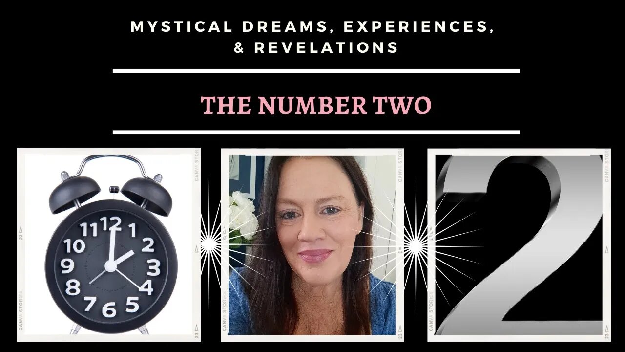 The Number Two: Mystical Dreams, Experiences, and Revelations