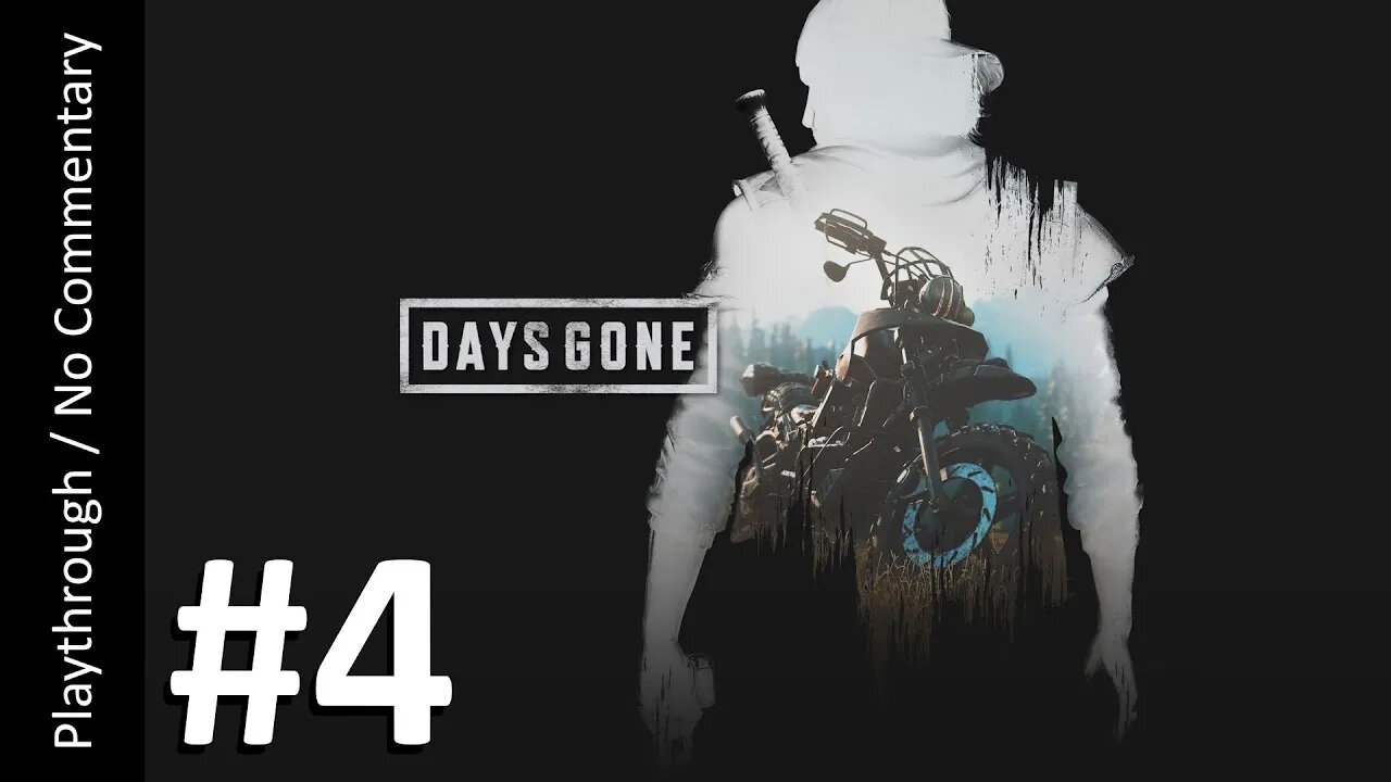 Days Gone (Part 4) playthrough