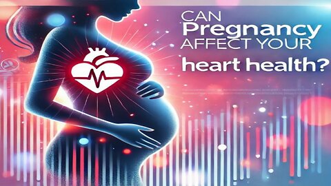 Why Your Heart Needs Special Attention During Pregnancy | Essential Heart Health Tips for Moms-to-Be