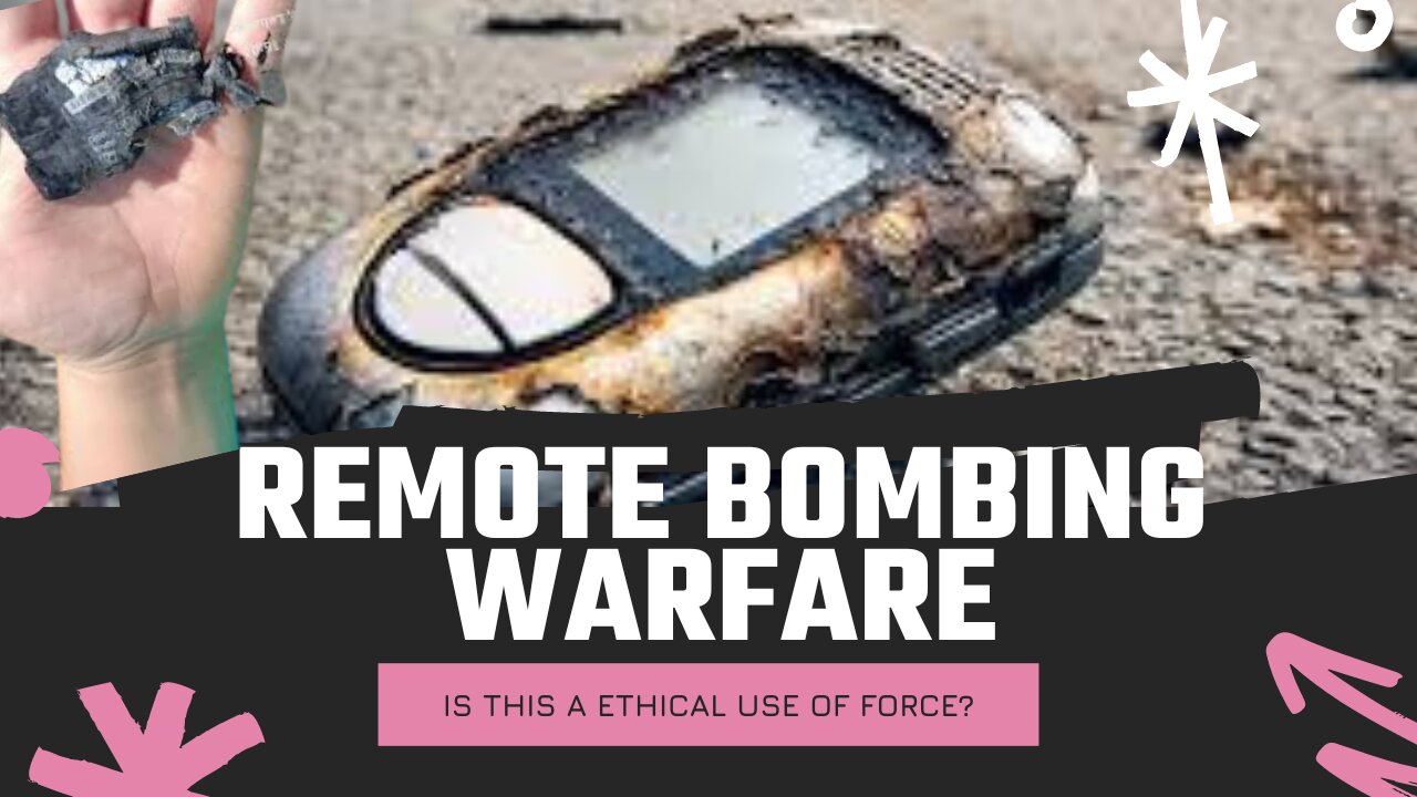 Ethical Use of Force? Discussing Pager and radio bombings