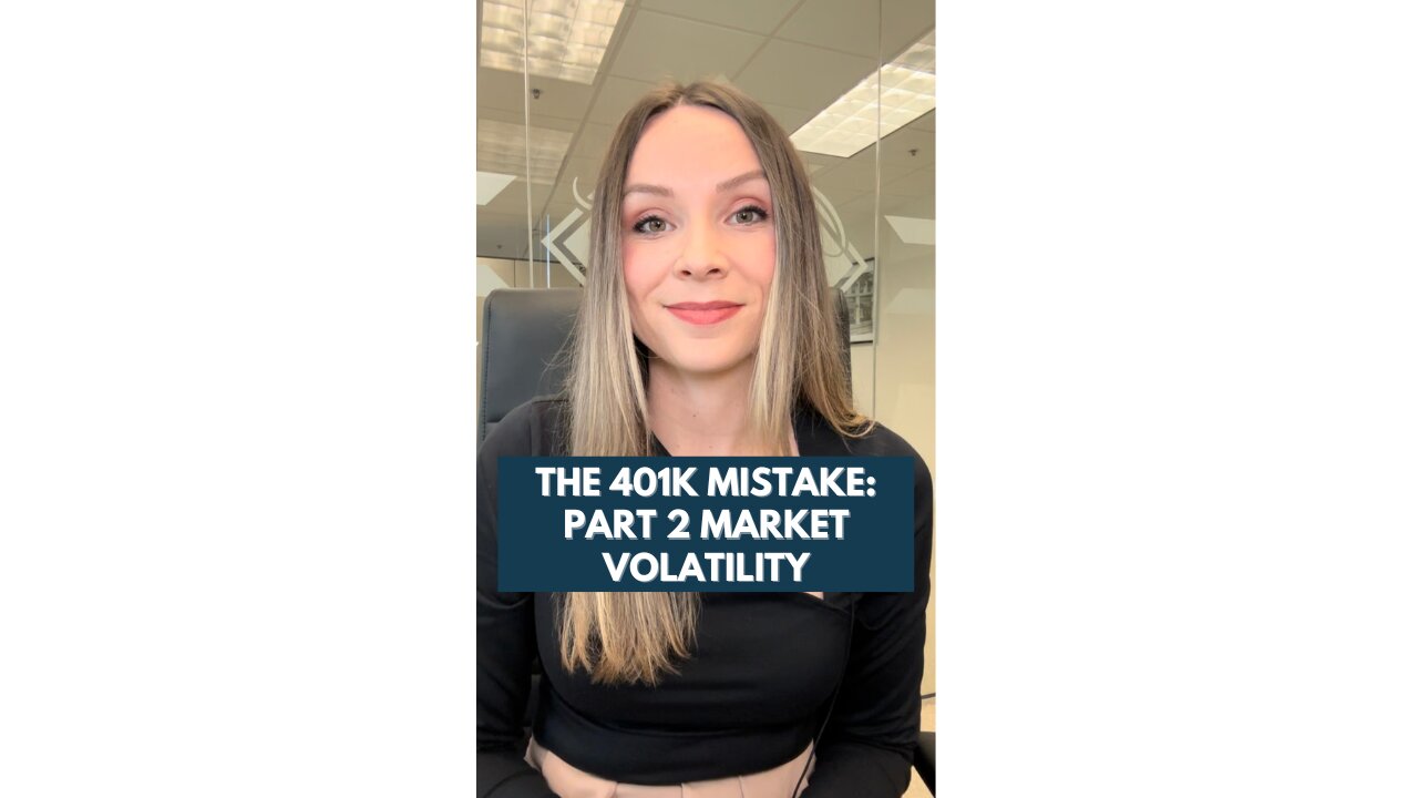 The 401k Mistake: Part 2 Market Volatility