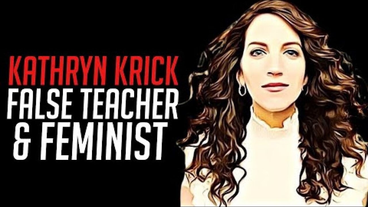 Kathryn Krick False Teacher