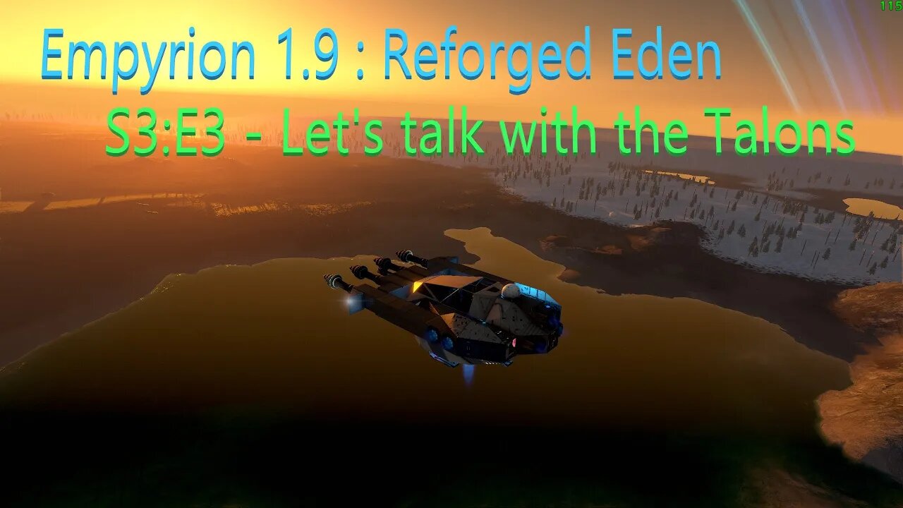 Empyrion 1.9 : Reforged Eden - S3:E2 - Mission to talk to the Talons