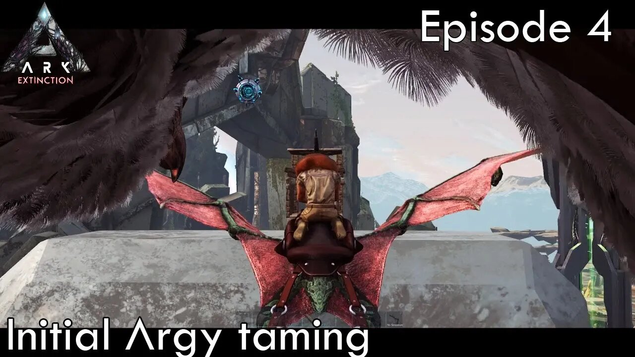 Initial Argy taming - Ark Survival Evolved - Extinction EP4