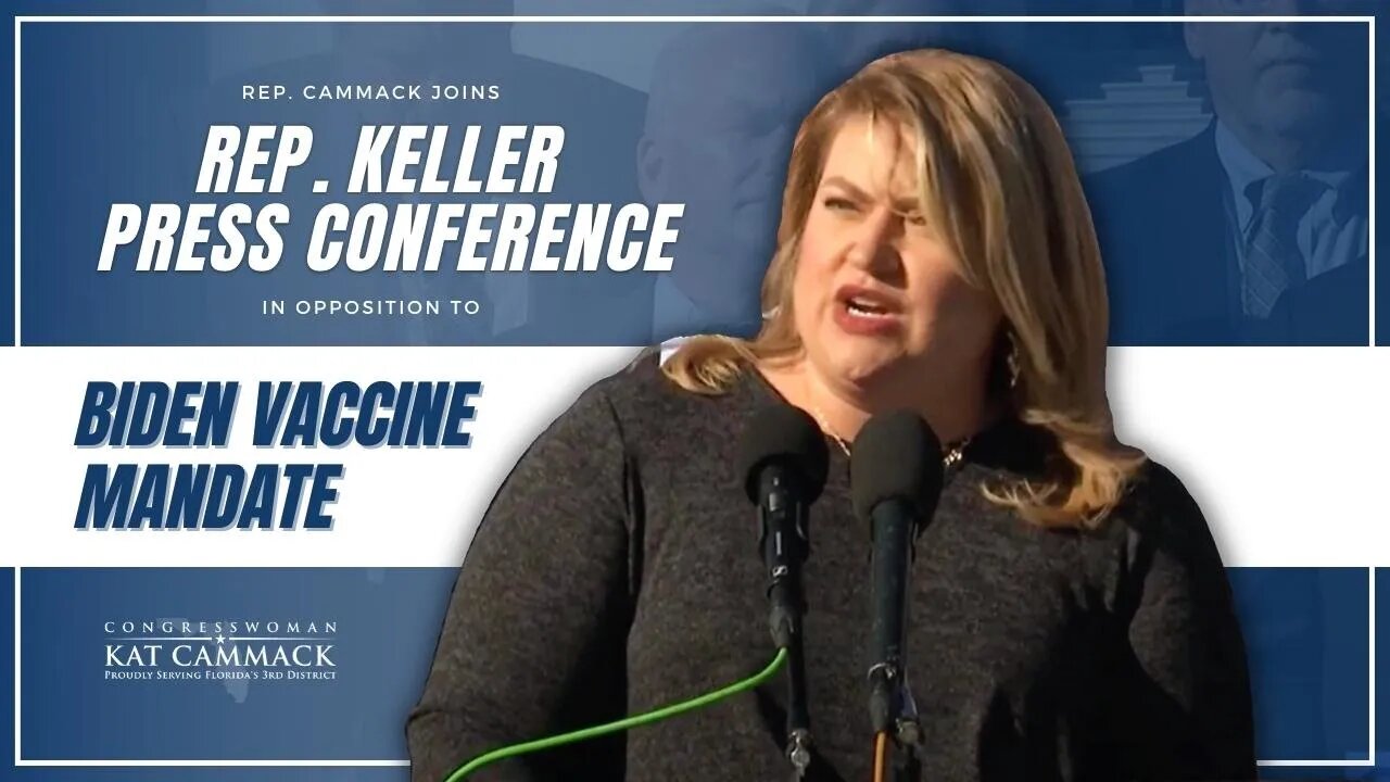 Rep. Cammack Joins Rep. Fred Keller (PA-12) Press Conference In Opposition To Biden Vaccine Mandate