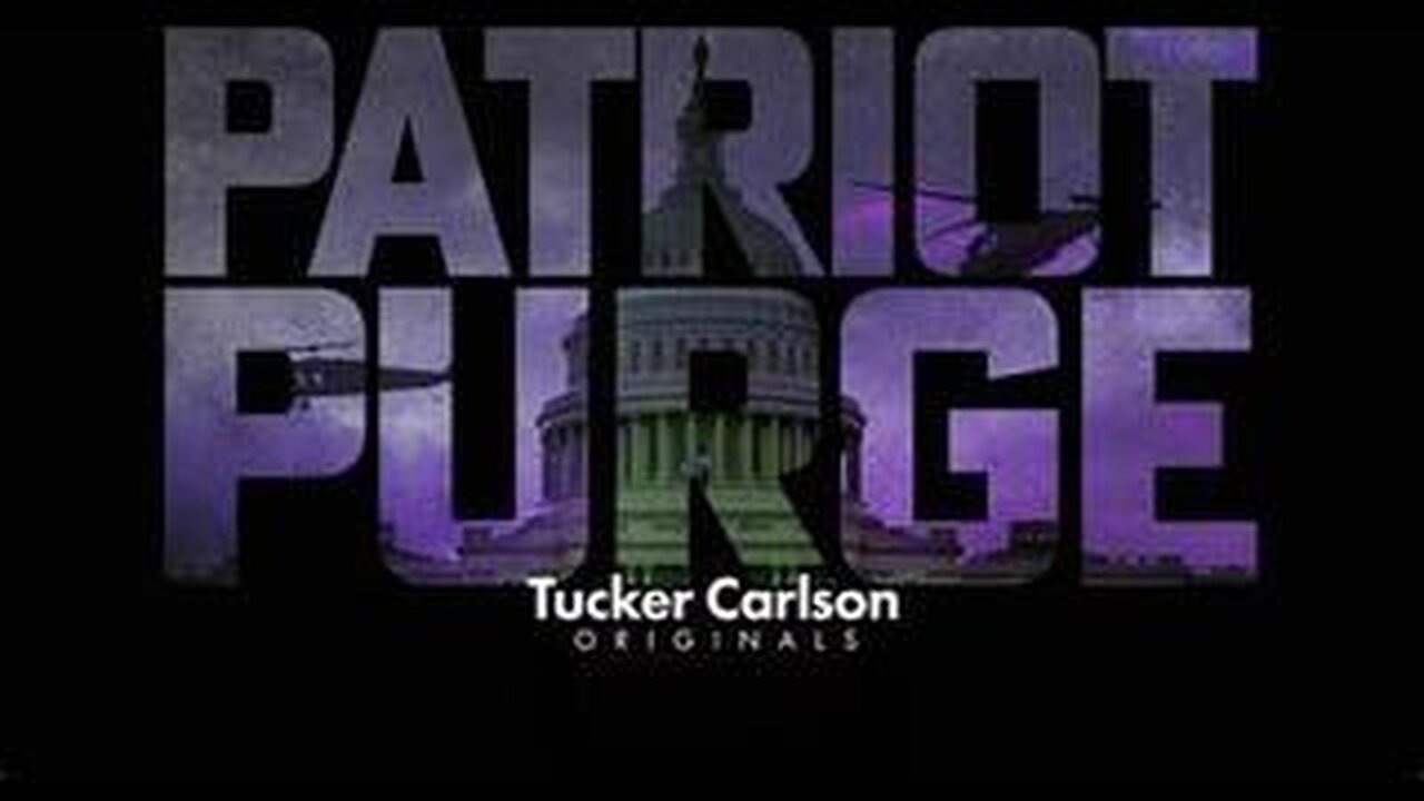 Patriot Purge (Full Documentary Episodes 1, 2 & 3)