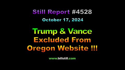 Trump & Vance Excluded from Oregon Website !!!, 4528