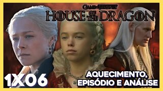 CASA DO DRAGÃO: Episódio 6 - LIVE (Aquecimento, episódio e análise)