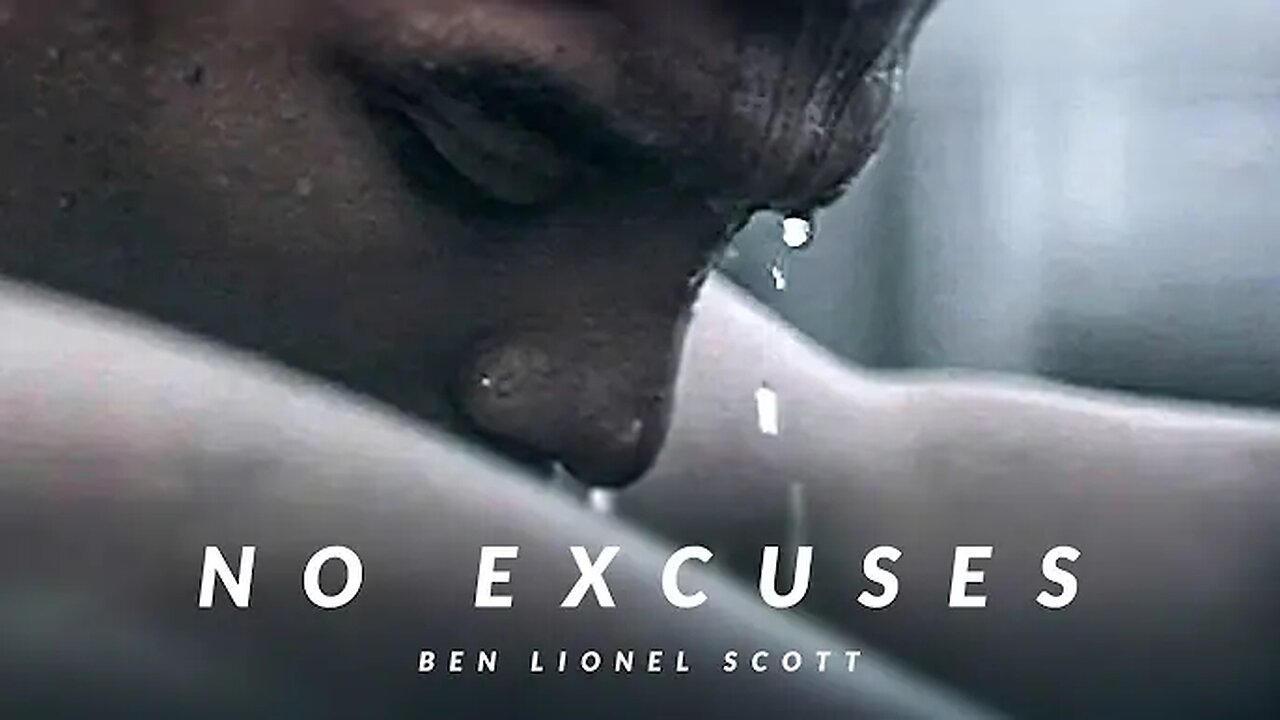 NO EXCUSES - Best motivational video