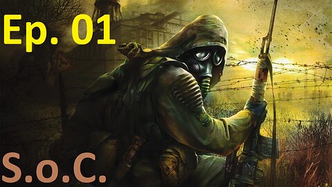 S.T.A.L.K.E.R. S.o.C., Ep. 1: Welcome To The Zone