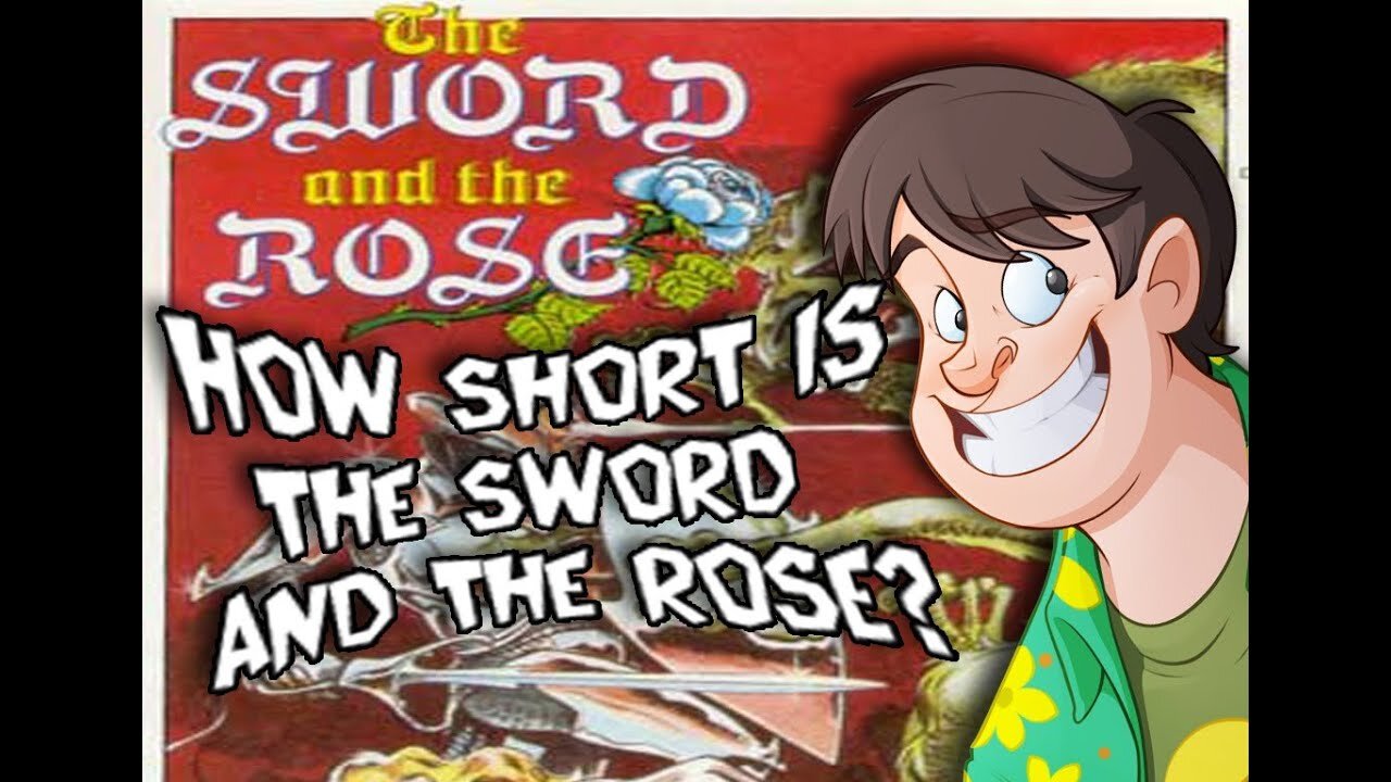 Games Yanks Can't Wank: Just how short IS The Sword and The Rose?