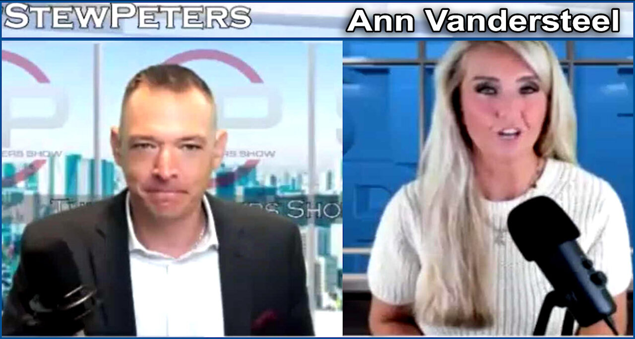 Ann Vandersteel and Stew Peters (7-5-2021)