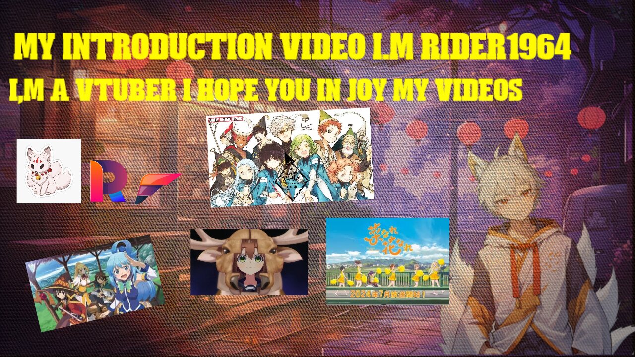 my introduction video i.m Rider1964 i,m a Vtuber i hope you in joy my videos