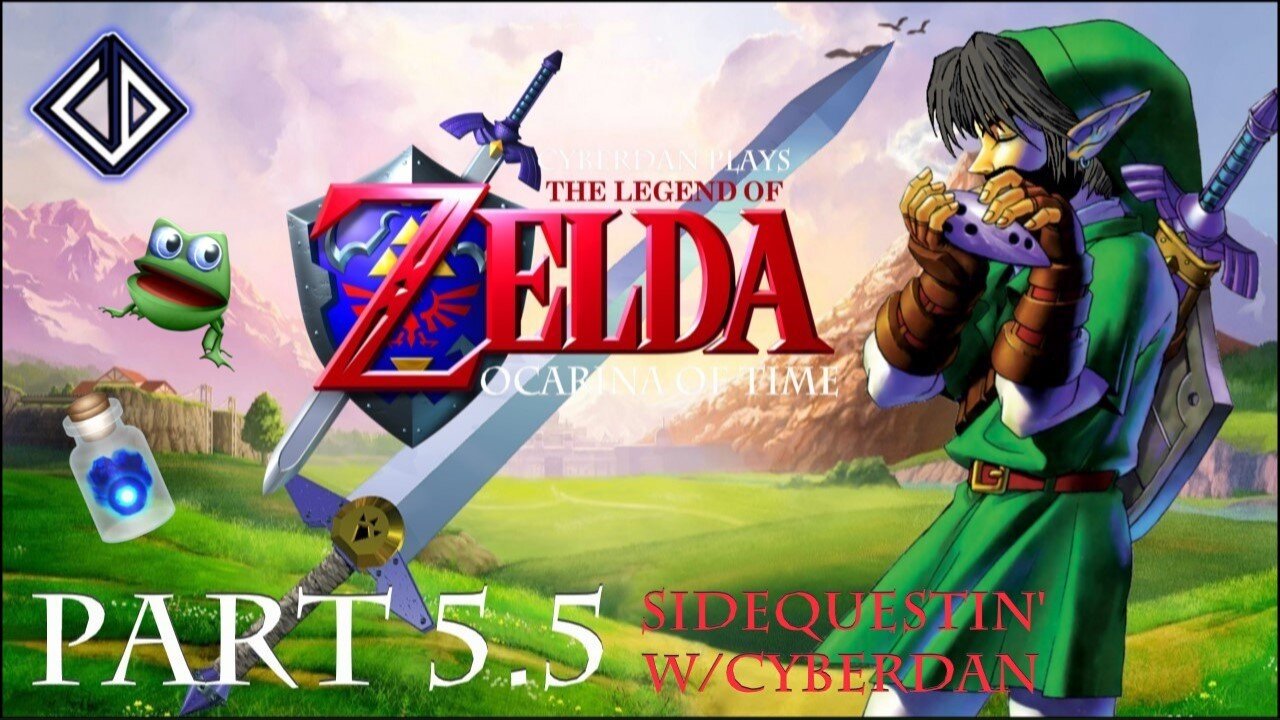 CyberDan Plays The Legend Of Zelda : Ocarina Of Time (2024 Run - Part 5.5)