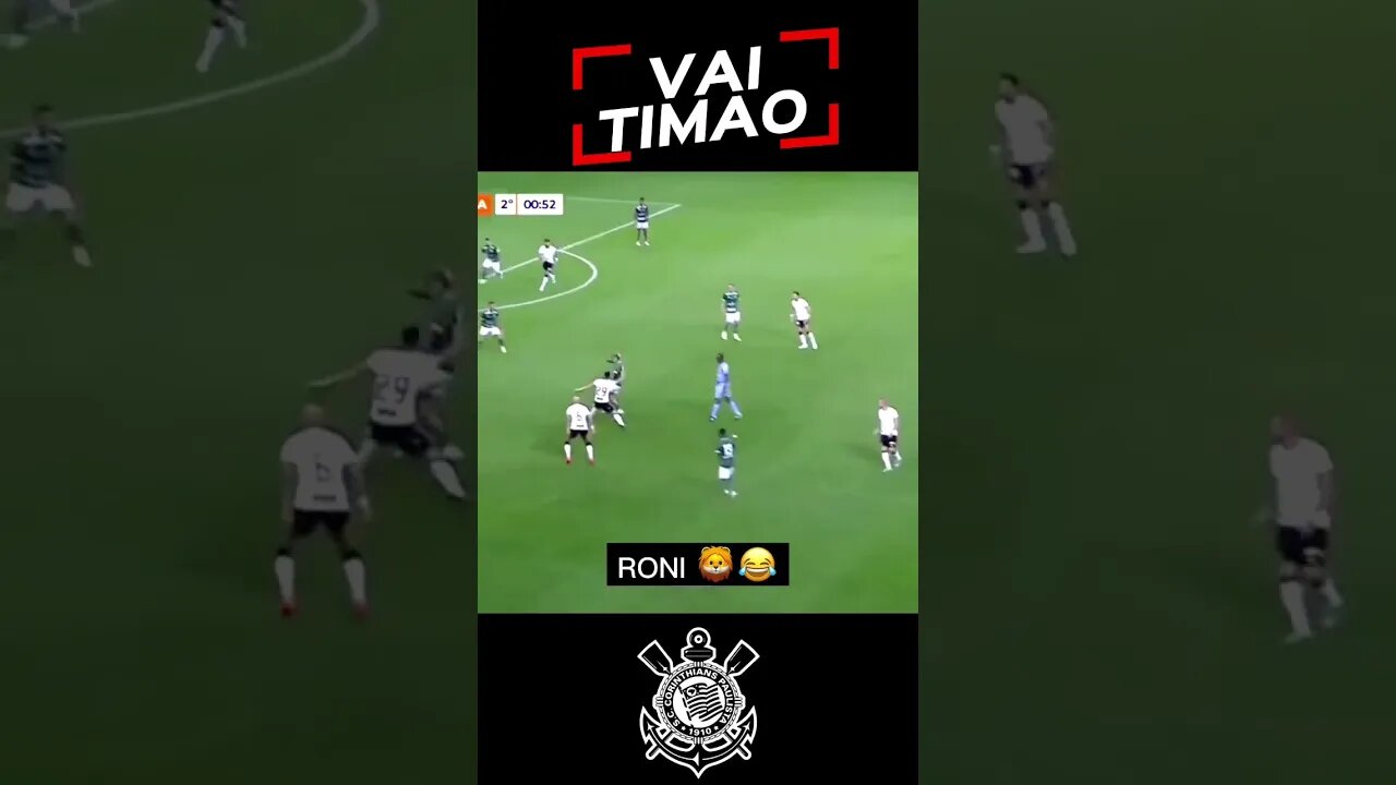 RONI UMA MÁQUINA 🦁 #shorts #corinthians