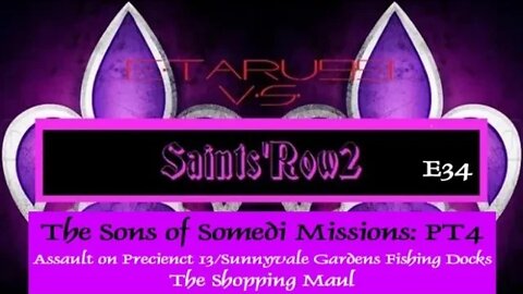 SaintsRow2 [E34] The Sons of Samedi (Story Missions 4)