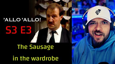 Allo Allo S3E3 The Sausage In The Wardrobe | reaction