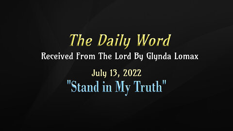 Daily Word - 7.13.2022 - Stand in My Truth
