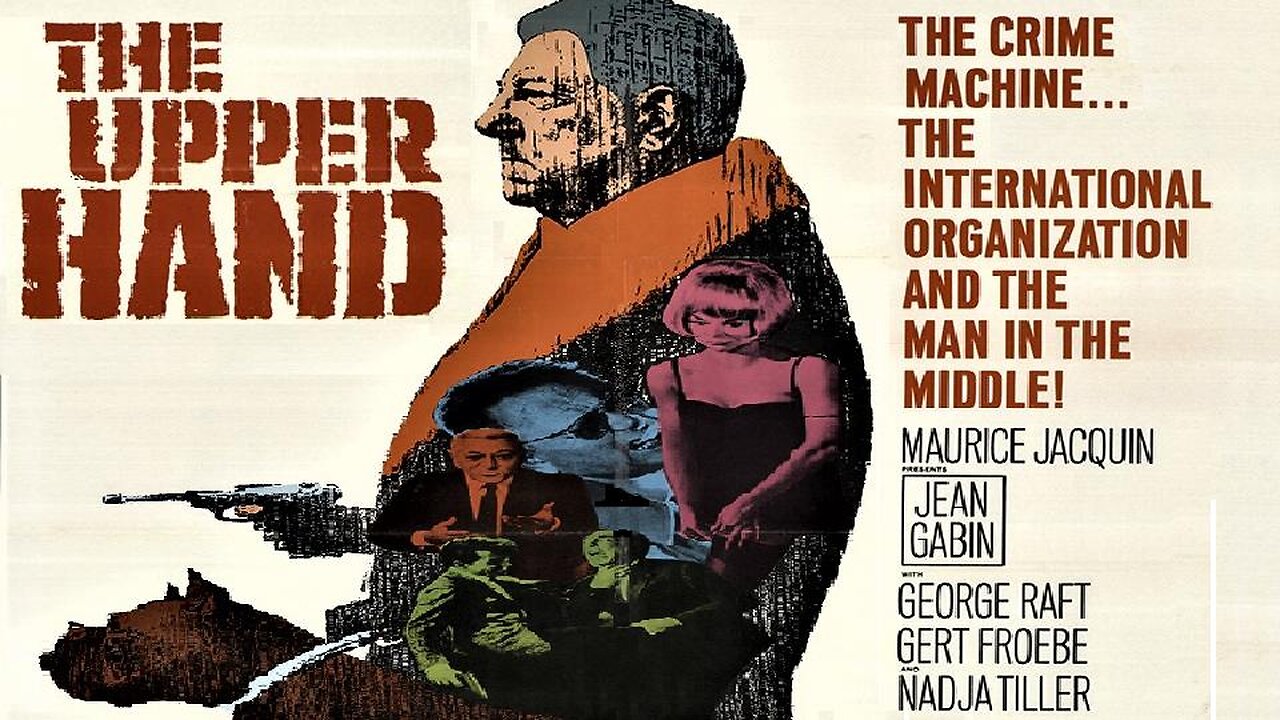 THE UPPER HAND 1966 Gold Smuggling, Rival Gangs & US Agents Make for Trouble FULL MOVIE HD & W/S