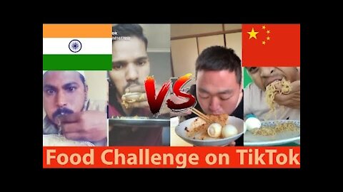 Food Challange On TikTok #13| funny video | Who will win INDIA Vs CHINA