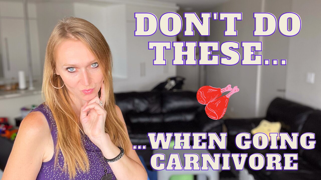 DON'T Do these on Carnivore Diet | Don't of Carnivore Diet