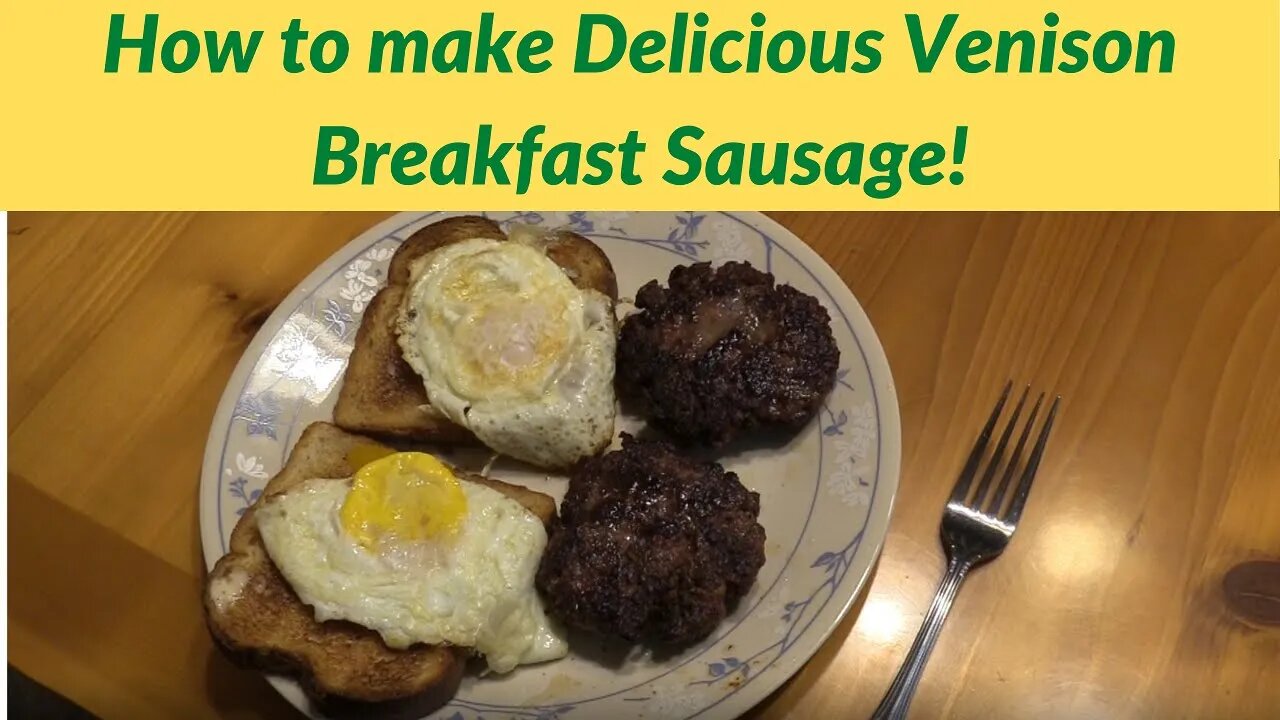 Deer Burger | Amazing Venison breakfast sausage