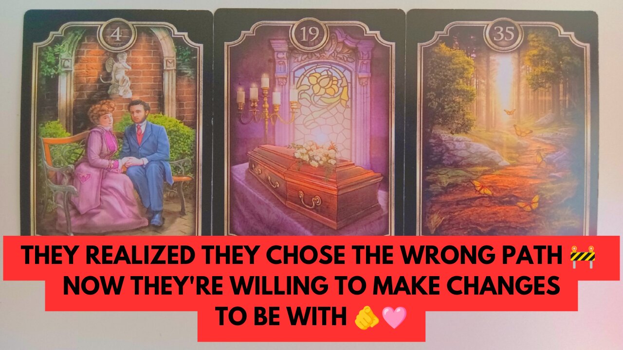 THEY REALIZED THEY CHOSE THE WRONG PATH. THEY'RE WILLING TO MAKE CHANGES TO BE WITH YOU