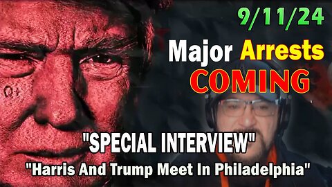 Major Decode Situation Update 9/11/24: "Trump/Harris Debate: SPECIAL INTERVIEW"