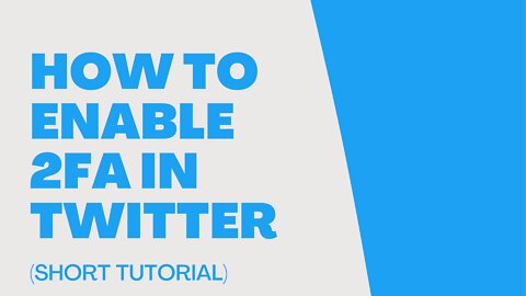 How to Enable 2 Factor Authentication in Twitter (Short Tutorial)
