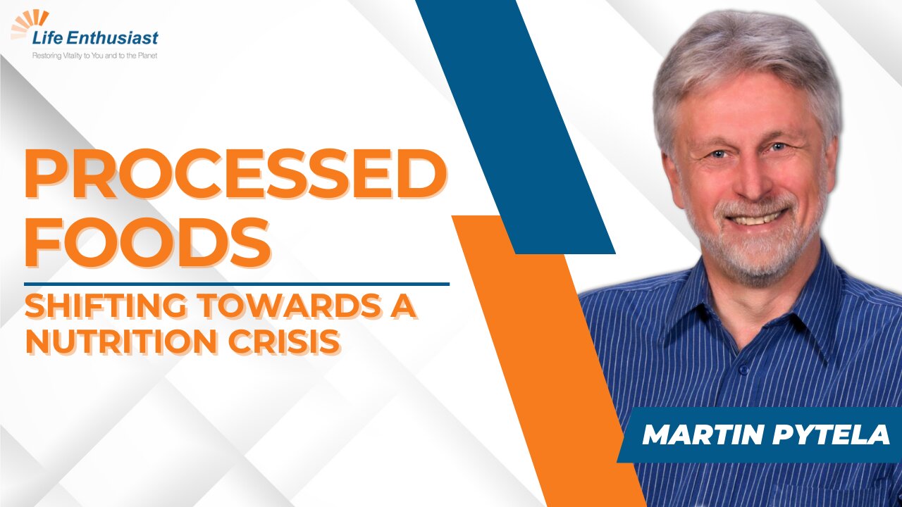 The Crisis of Highly Processed Foods: Forcing A Shift Towards Superior Nutrition