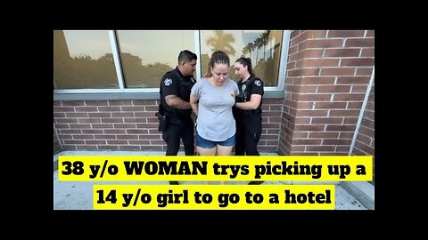 38 y/o WOMAN Caught & Arrested after trying to pick up 14 y/o girl