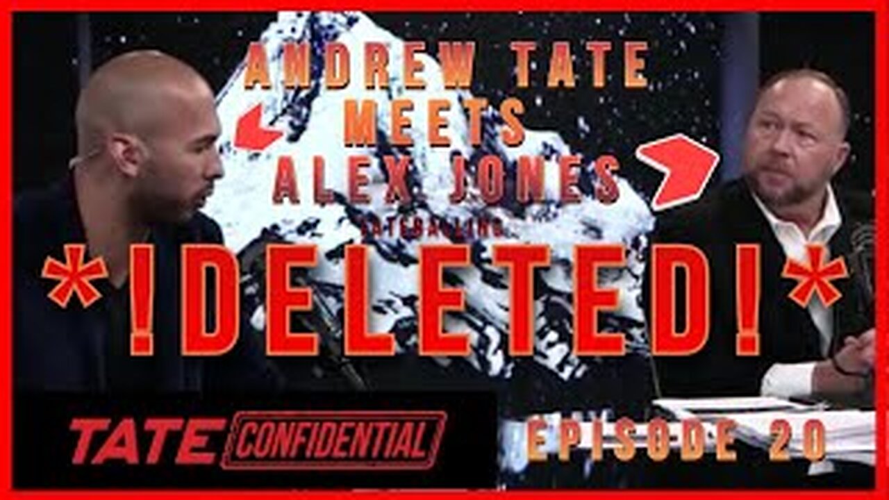 *DELETED* ANDREW TATE CONFIDENTIAL | EPISODE 20