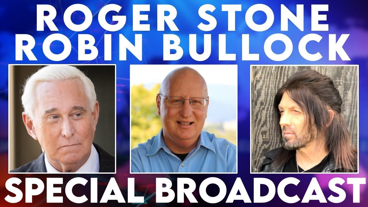 ELIJAH STREAMS 4/26/22 - SPECIAL BROADCAST WITH ROBIN BULLOCK AND ROGER STONE!