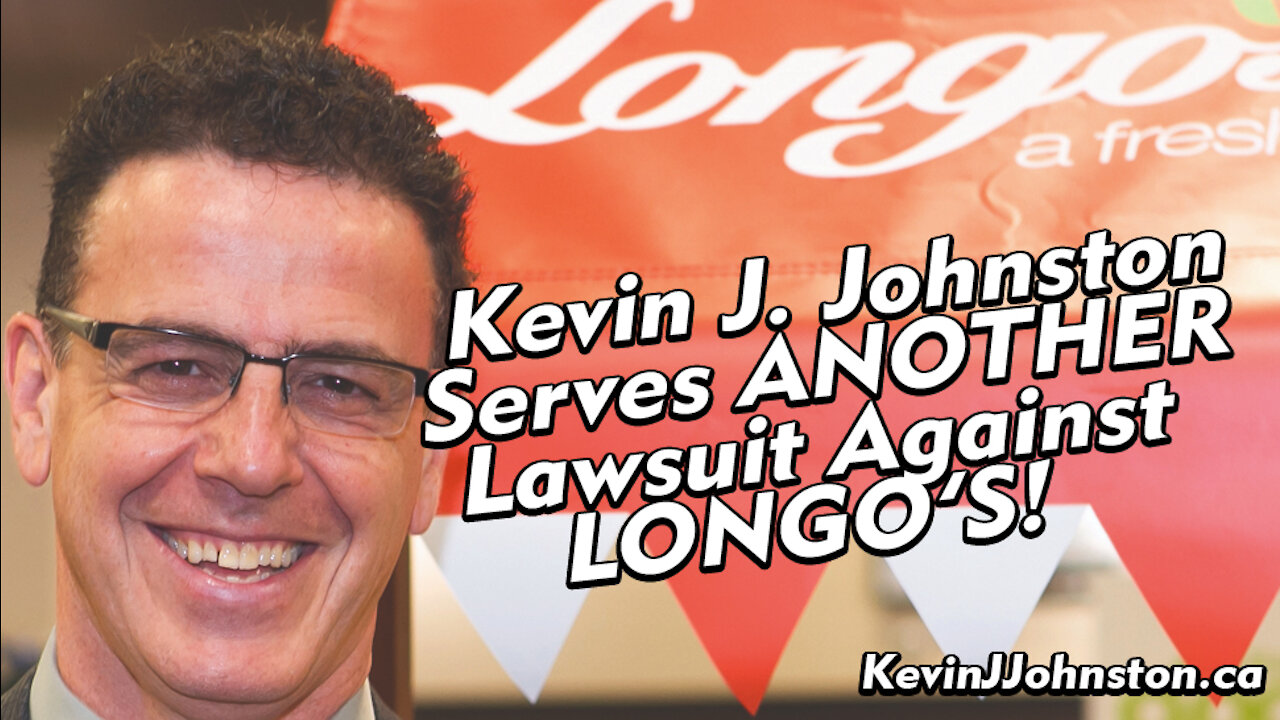 Kevin J Johnston SERVES COURT PAPERS to LONGO'S AGAIN