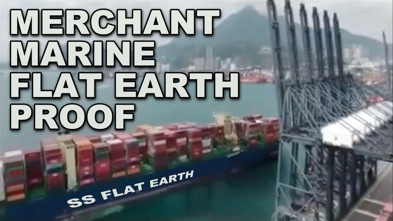 Merchant Marine PROVES Flat Earth ✅