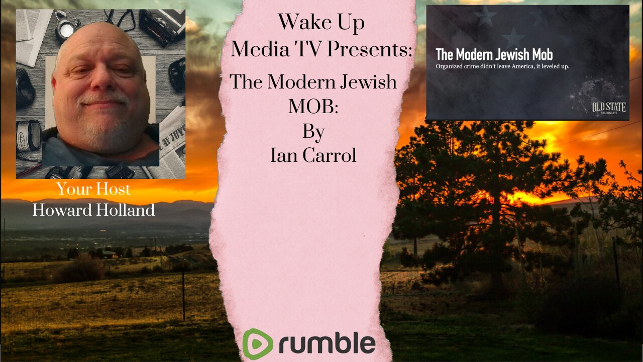 Wake Up Media Tv: Presents The Modern Jewish Mob.