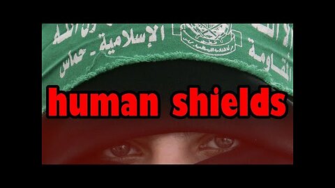Human Shields Debunked (Easy) (GAZA)