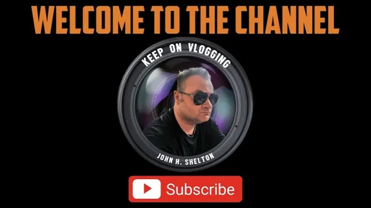 Welcome to the Channel - A Short History of John H Shelton (UK Vlogger) 🌍📷