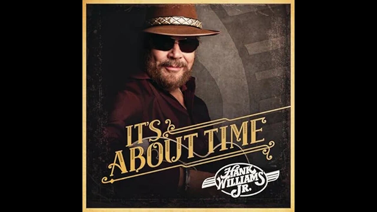 Hank Williams Jr. - Are You Ready For The Country (Featuring Eric Church)