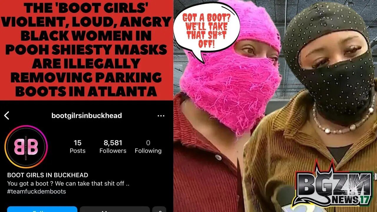 'Boot Girls' Violent, Loud, Angry Black Women In Pooh Shiesty Masks Illegally Removing Boots in ATL