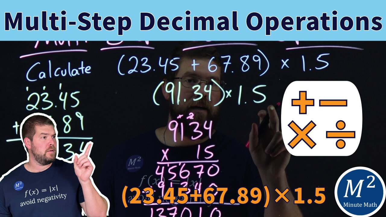 How to Solve Multi Step Decimal Problems Efficiently: (23.45+67.89)×1.5