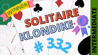 Microsoft Solitaire Collection - Klondike - INTERMEDIATE Level - # 332