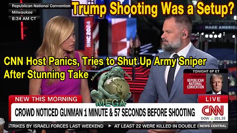 Trump Shooting Was a Setup? CNN Host Panics, Tries to Shut Up Army Sniper After Stunning Take -- CNN HOST A CLASS BOOK EXAMPLE OF COGNITIVE DISSONANCE -- WAKE UP PEOPLE!! DON'T MAKE THIS SAME MISTAKE!! IT'S YOUR LIVES THAT IS ON THE LINE!!